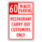 60 Minute Parking Restaurant Carry Out Customers Only