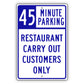 60 Minute Parking Restaurant Carry Out Customers Only