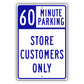 60 Minute Parking Store Customers Only