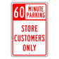 60 Minute Parking Store Customers Only