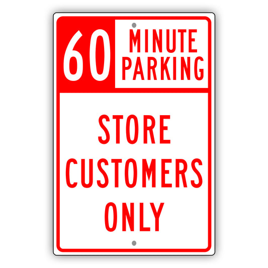 60 Minute Parking Store Customers Only