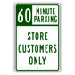 60 Minute Parking Store Customers Only