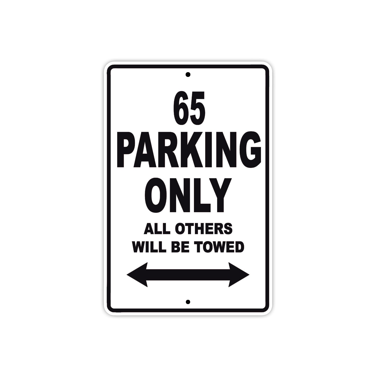 65 Motorcycle Parking Only All Others Will Be Towed Metal Sign  