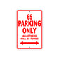 65 Motorcycle Parking Only All Others Will Be Towed Sign
