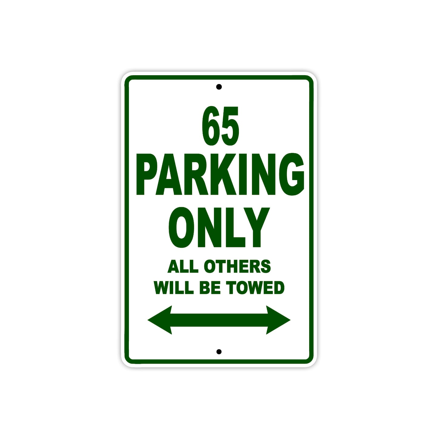 65 Motorcycle Parking Only All Others Will Be Towed Sign Plate