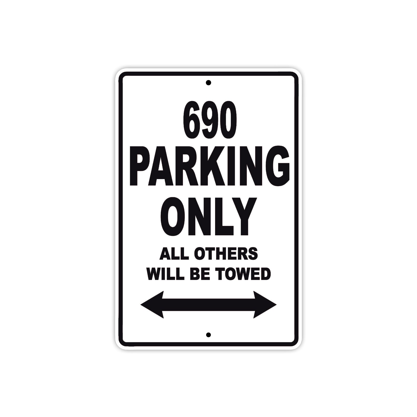 690 Motorcycle Parking Only All Others Will Be Towed Metal Sign 