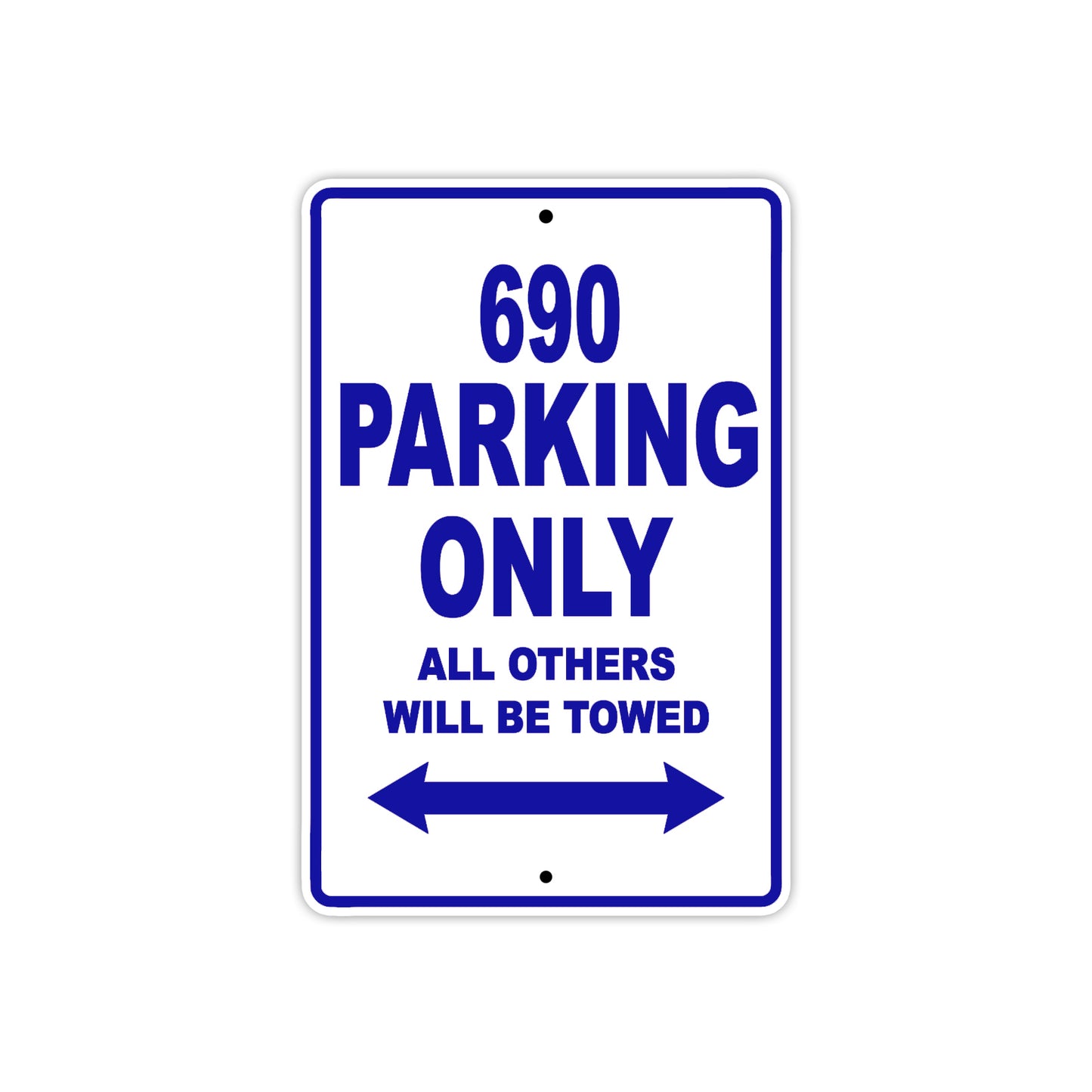690 Motorcycle Parking Only All Others Will Be Towed Metal Sign Plate