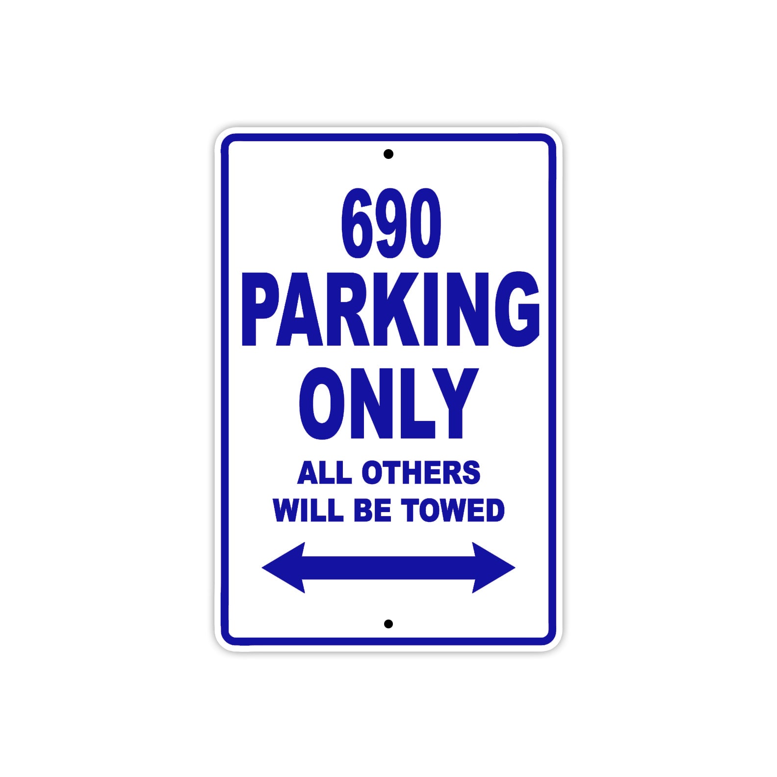 690 Motorcycle Parking Only All Others Will Be Towed Metal Sign Plate