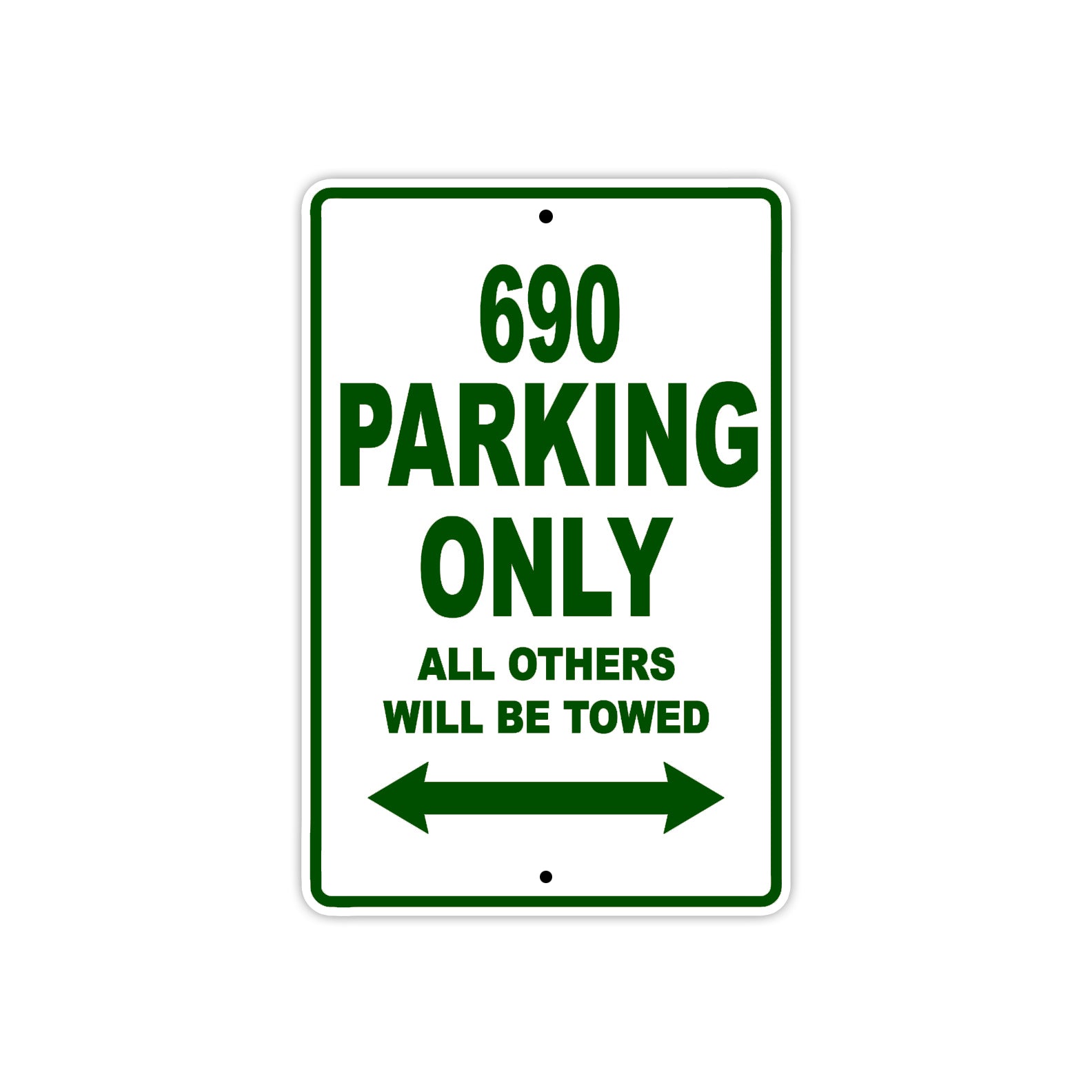 690 Motorcycle Parking Only All Others Will Be Towed Sign Plate