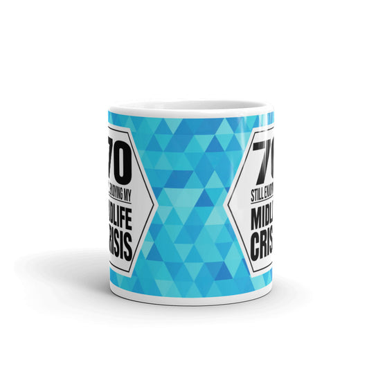 70th Birthday Gifts 70 Still Enjoying My Midlife Crisis Dad Tea Coffee Mug