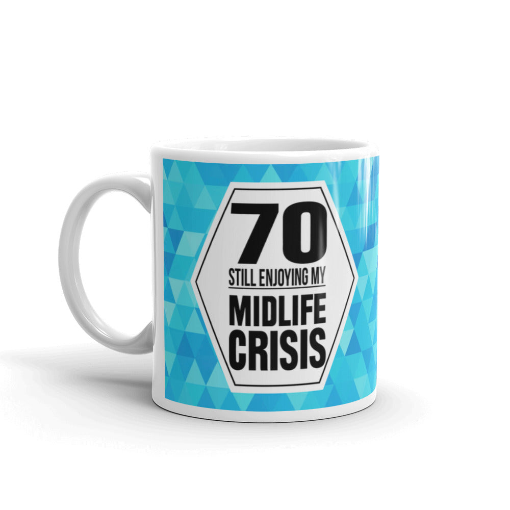 70th Birthday Gifts 70 Still Enjoying My Midlife Crisis Dad Tea Coffee Mug/Cup