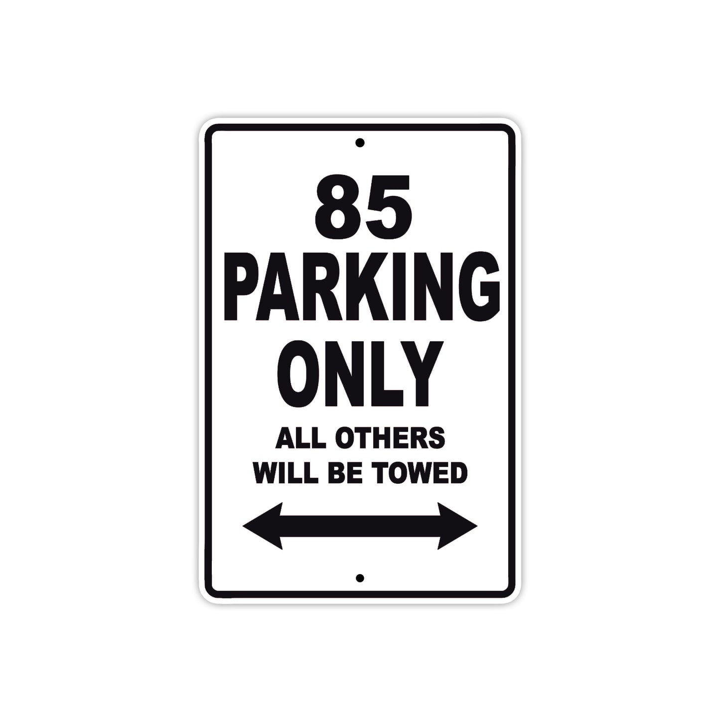 85 Motorcycle Parking Only All Others Will Be Towed Metal Sign  