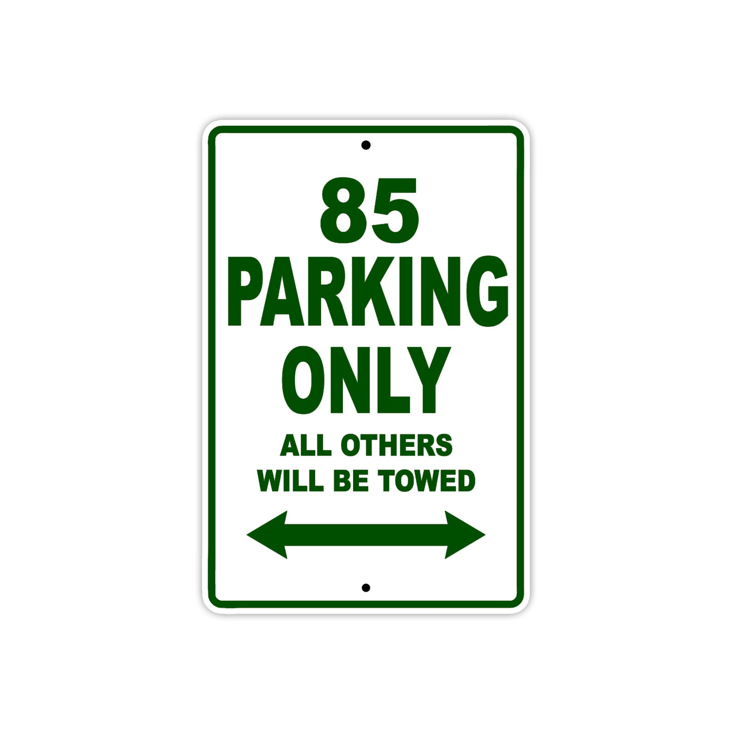 85 Motorcycle Parking Only All Others Will Be Towed Sign Plate