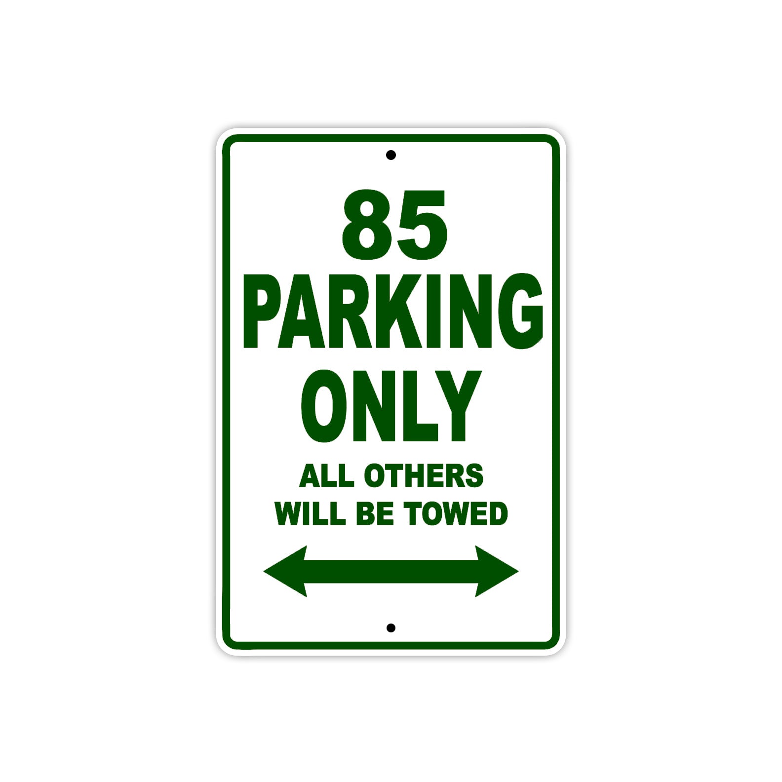 85 Motorcycle Parking Only All Others Will Be Towed Sign Plate