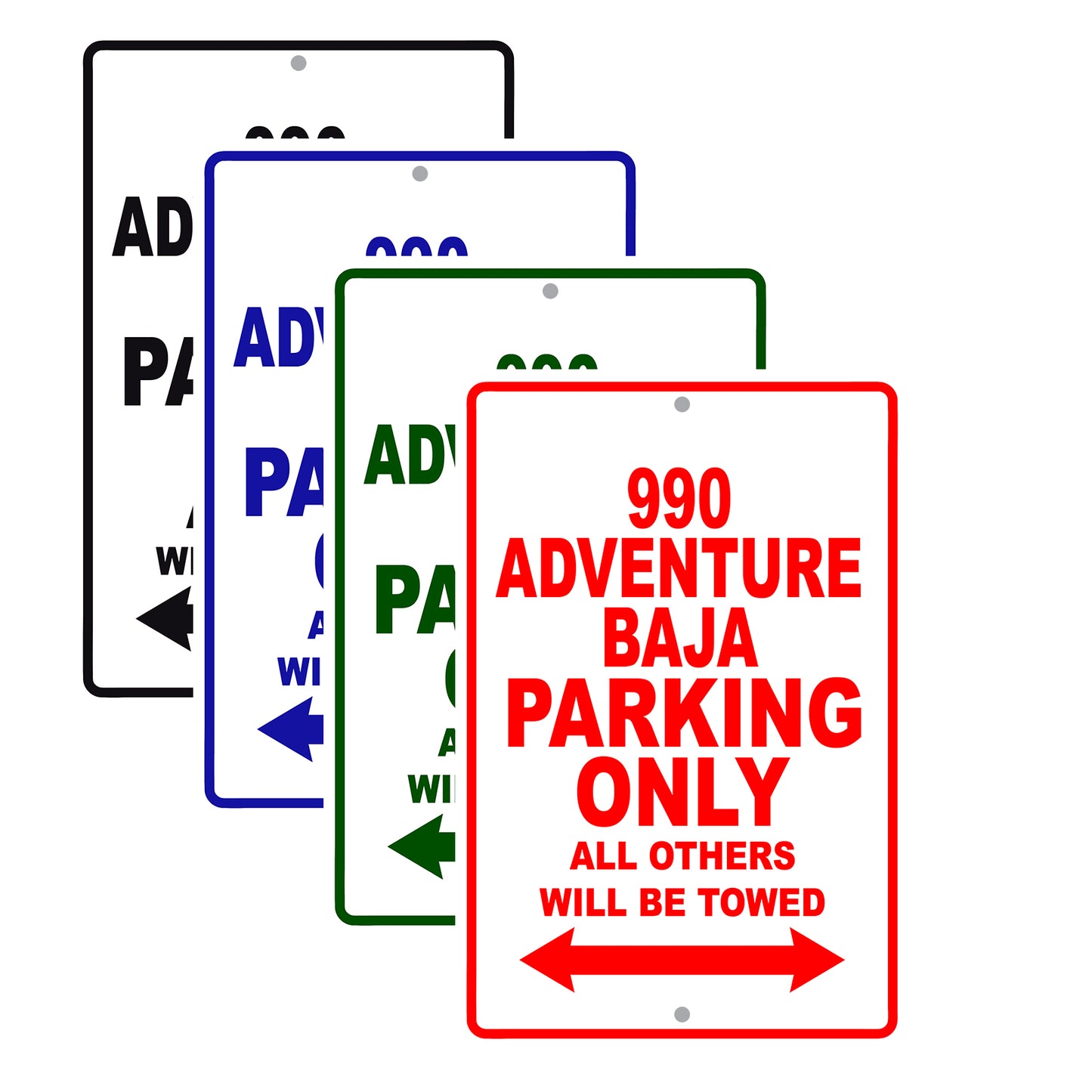 990 Adventure Baja Motorcycle Parking Only All Others Will Be Towed Signs