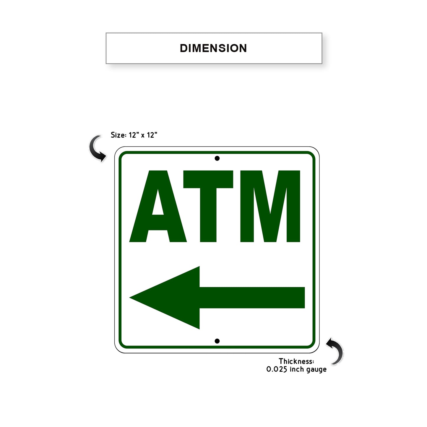 ATM Left Side ATM Directional Metal sign Dimension