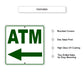 ATM Left Side ATM Directional Metal sign Features