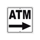 ATM Right Side ATM Directional Metal Sign  