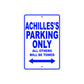 Achilles's Name Parking Only All Others Will Be Towed Sign 