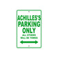 Achilles's Name Parking Only All Others Will Be Towed Sign Plate