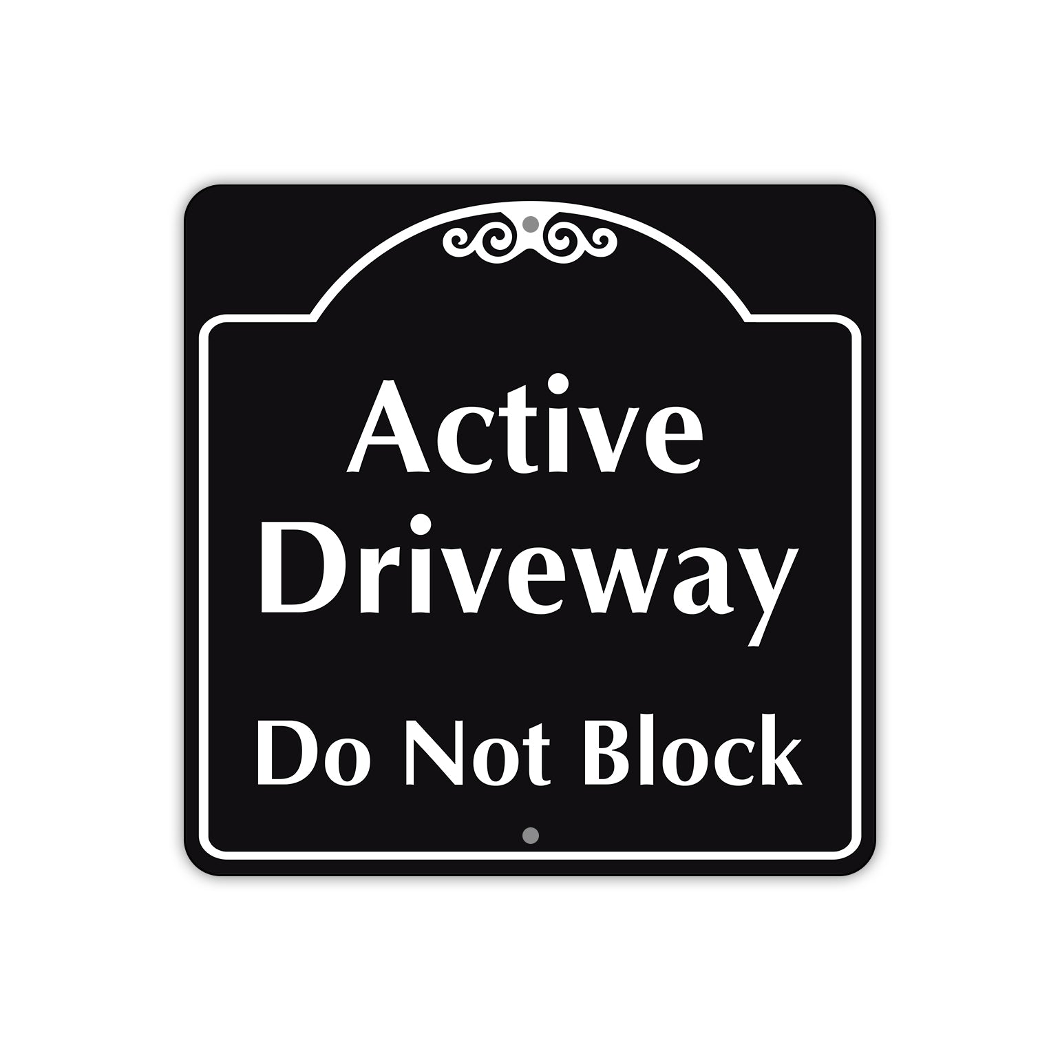 Active Driveway Do Not Block Metal Sign  
