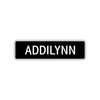 Addilynn Street Metal Sign  