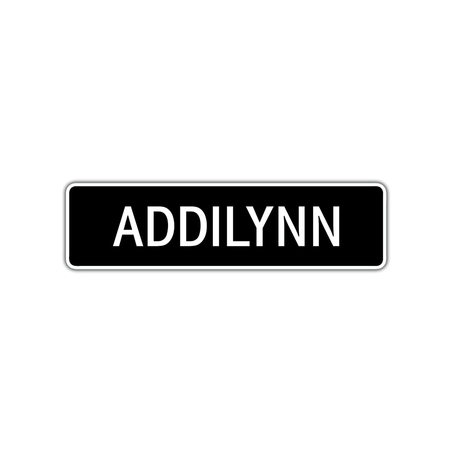 Addilynn Street Metal Sign  