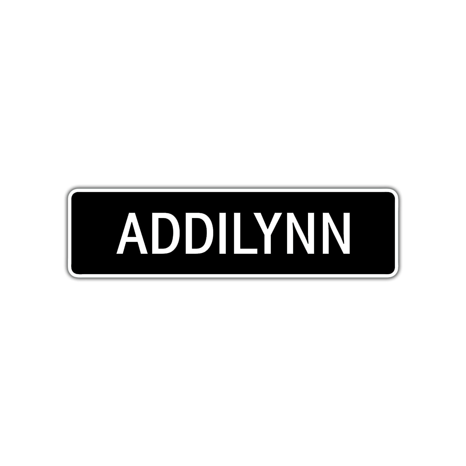 Addilynn Street Metal Sign  