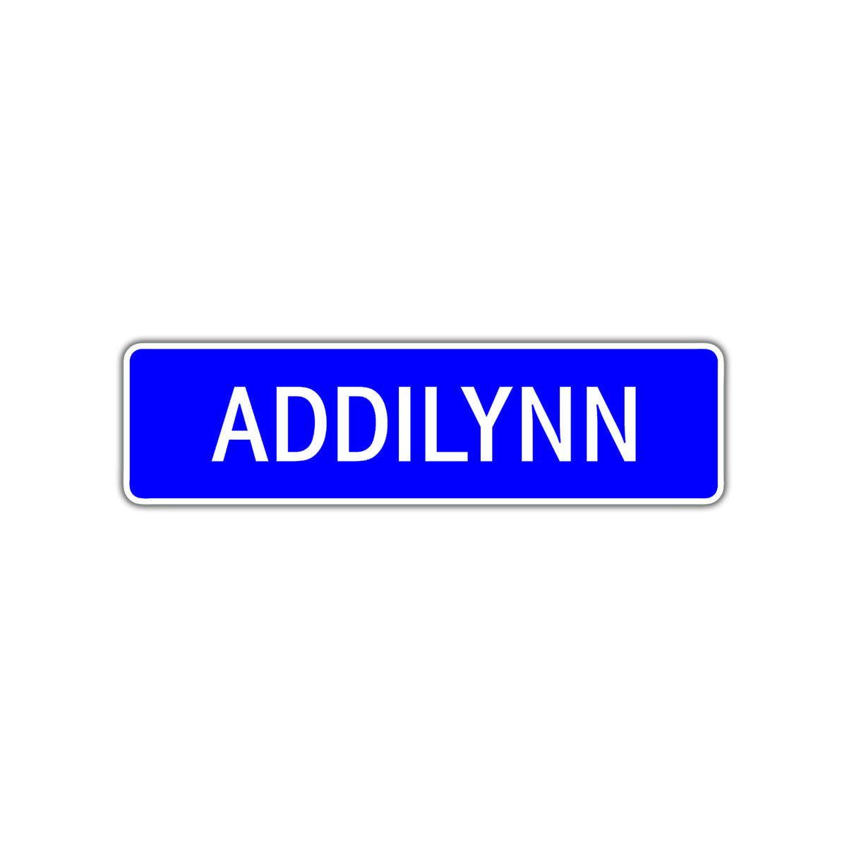 Addilynn Addilynn Street Sign Children Name Room Plate – Sign Fever