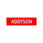 Addyson Street Sign