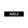Adele Street Metal Sign 