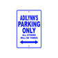 Adilynn's Name Parking Only All Others Will Be Towed Metal Sign  