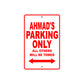 Ahmad's Name Parking Only All Others Will Be Towed Metal Sign Plate