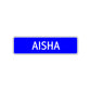 Aisha Street Metal Sign Plate
