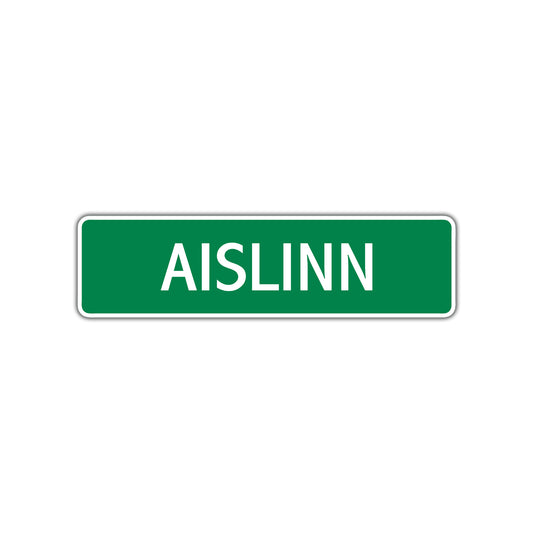 Aislinn Street Sign