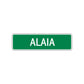 Alaia Street Sign