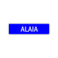 Alaia Street Sign Plate