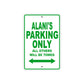Alani's Name Parking Only All Others Will Be Towed Metal Sign Plate