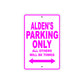 Alden's Name Parking Only All Others Will Be Towed Metal Sign  