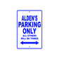Alden's Name Parking Only All Others Will Be Towed Sign