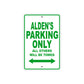 Alden's Name Parking Only All Others Will Be Towed Sign Plate