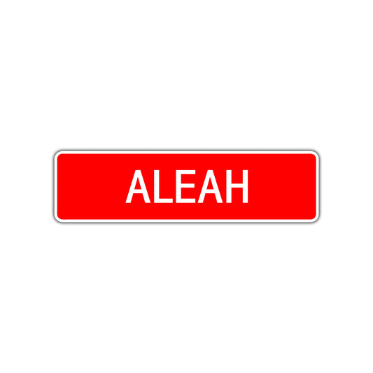 Aleah Street Sign