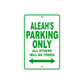 Aleah's Name Parking Only All Others Will Be Towed Metal Sign Plate