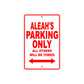 Aleah's Name Parking Only All Others Will Be Towed Sign Plate