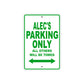 Alec's Name Parking Only All Others Will Be Towed Sign Plate