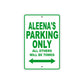 Aleena's Name Parking Only All Others Will Be Towed Metal Sign Plate