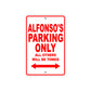 Alfonso's Name Parking Only All Others Will Be Towed Metal Sign Plate