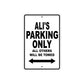 Ali's Name Parking Only All Others Will Be Towed Aluminum Sign  