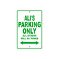Ali's Name Parking Only All Others Will Be Towed Sign Plate