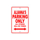 Alianna's Name Parking Only All Others Will Be Towed Sign Plate